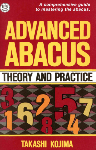 Advanced Abacus : Japanese Theory and Practice