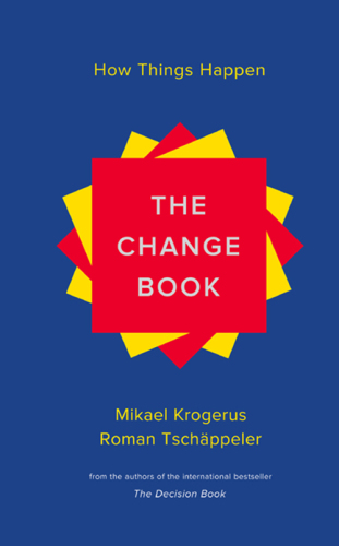 The change book : how things happen