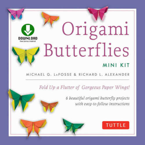 Origami Butterflies Mini Kit: Fold Up a Flutter of Gorgeous Paper Wings!: Kit with Origami Book, 6 Fun Projects, 32 Origami Papers and Instructional DVD