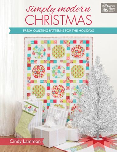 Simply modern Christmas : fresh quilting patterns for the holidays
