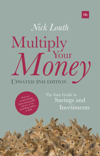 Multiply Your Money: The Easy Guide to Savings and Investments, 2nd Edition