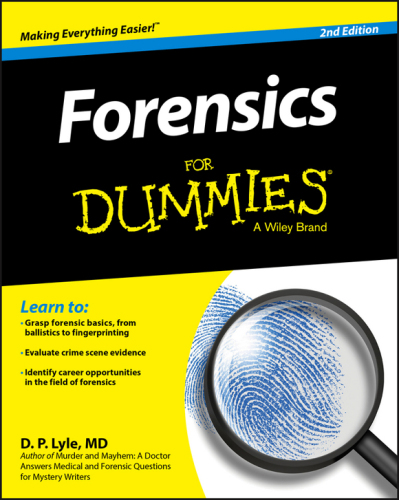 Forensics For Dummies 2nd Edition
