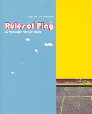 Rules of Play: Game Design Fundamentals