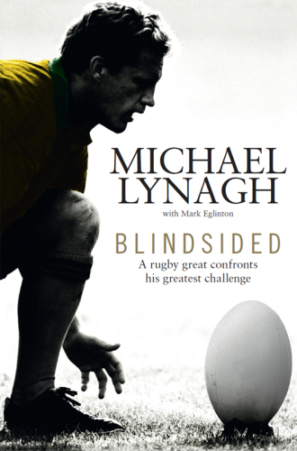 Blindsided: A rugby great confronts his greatest challenge