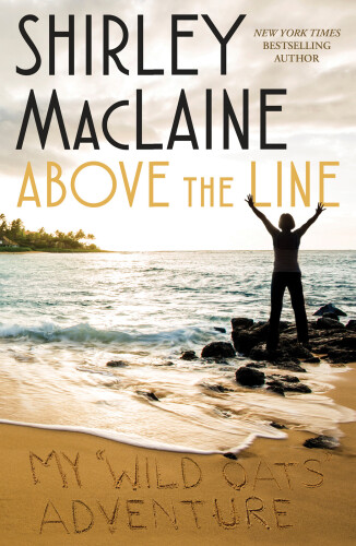 Above the line : my Wild oats adventure