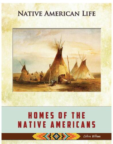 Homes of the native Americans