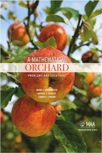 A mathematical orchard : problems and solutions