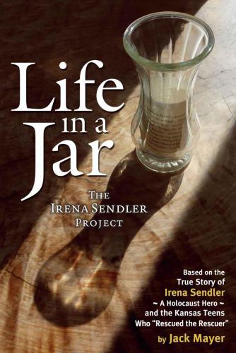 Life in a Jar: The Irena Sendler Project