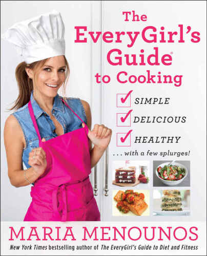 The everygirl's guide to cooking