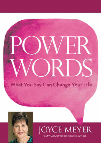 Power words : what you say can change your life