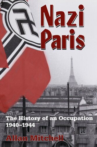 Nazi Paris : the history of an occupation, 1940 - 1944