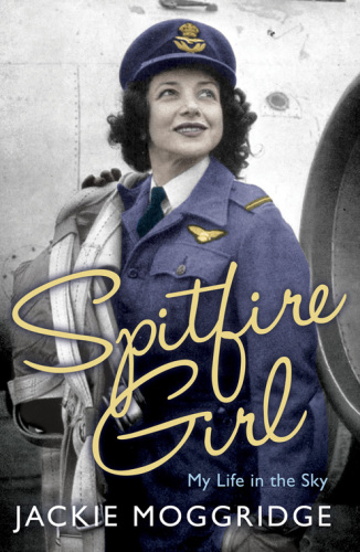 Spitfire girl : my life in the sky