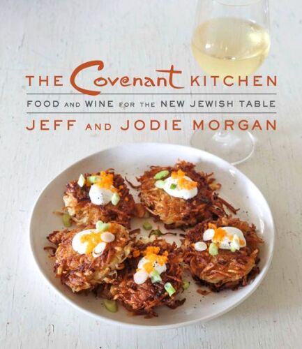 The covenant kitchen : food and wine for the new Jewish table