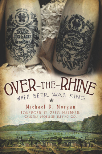 Over-the-Rhine : when beer was king