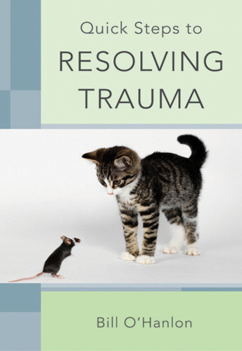 Quick steps to resolving trauma