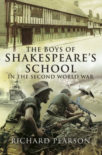The boys of Shakespeare's School in the Second World War