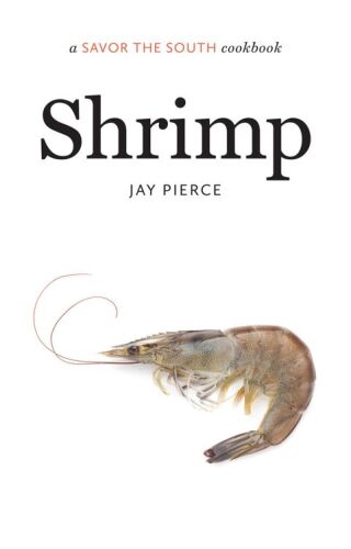 Shrimp: a Savor the South® cookbook