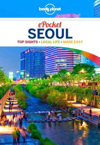Pocket Seoul : top sights, local life, made easy