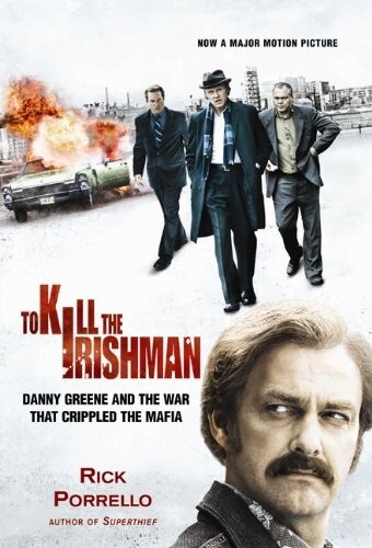 Kill the Irishman : the war that crippled the Mafia