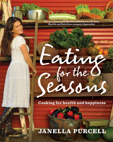 Eating for the seasons : cooking for health and happiness