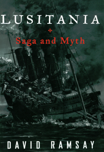 Lusitania : saga and myth