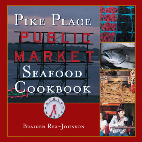 Pike Place Public Market seafood cookbook