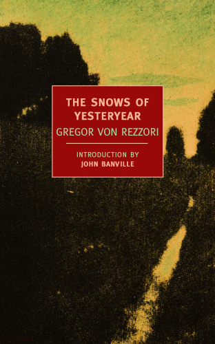 The snows of yesteryear : portraits for an autobiography