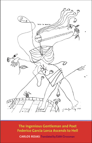 The ingenious gentleman and poet Federico García Lorca ascends to hell