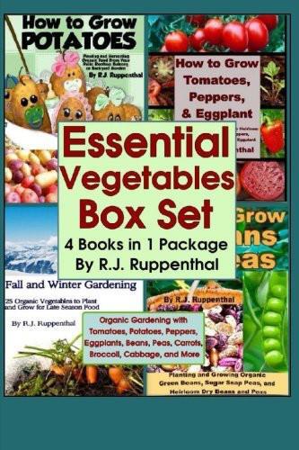 Essential Vegetables Box Set 4 in 1 Package: Organic Gardening with Tomatoes, Potatoes, Peppers, Eggplants, Broccoli, Cabbage, and More