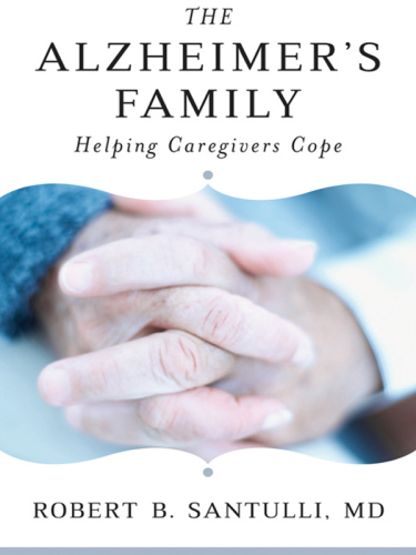 The Alzheimer's family : helping caregivers cope