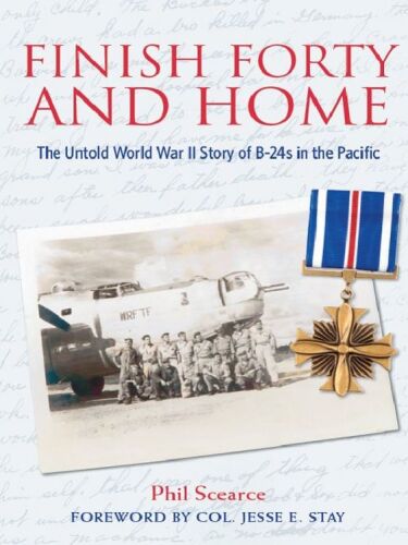 Finish forty and home : the untold World War II story of B-24s in the Pacific