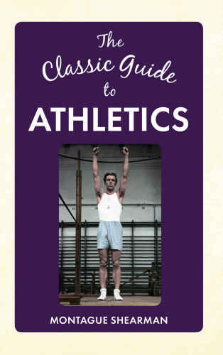 The classic guide to athletics