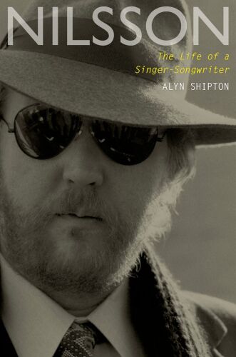 Nilsson : the life of a singer-songwriter