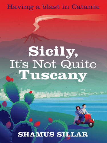 Sicily, it's not quite Tuscany