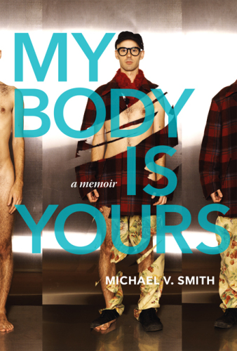 My body is yours : a memoir