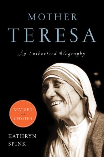 Mother Teresa : an authorized biography