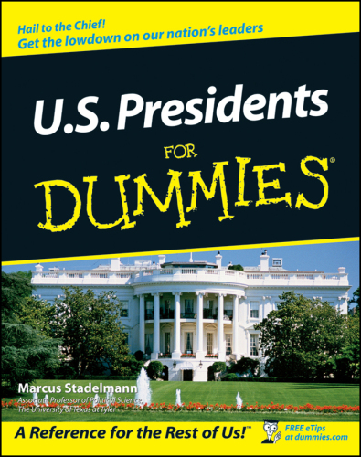 U.S. presidents for dummies
