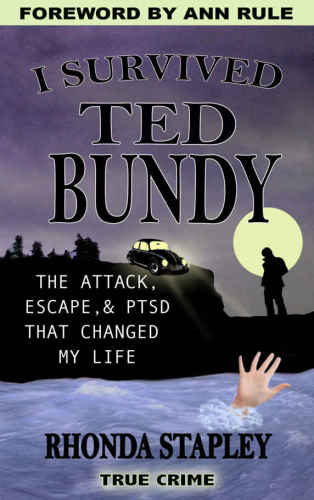 I Survived Ted Bundy: The Attack, Escape & PTSD That Changed My Life