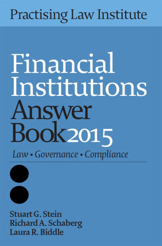 Financial institutions answer book, 2015 : law, governance, compliance