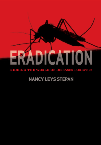 Eradication : Ridding the World of Diseases Forever?
