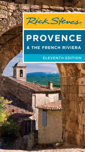 Rick Steves Provence & the French Riviera