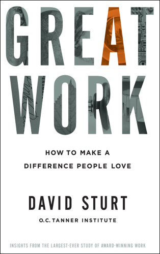 Great work : how to make a difference people love