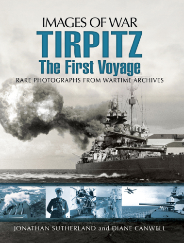 Tirpitz: The First Voyage