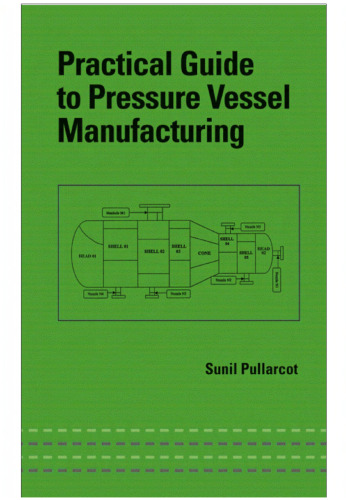 Practical Guide to Pressure Vessel Manufacturing