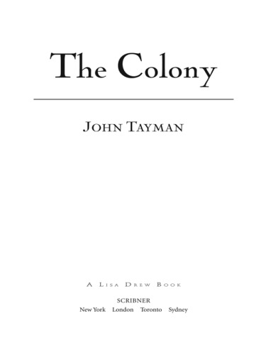 The colony : [the harrowing true story of the exiles of Molokai]