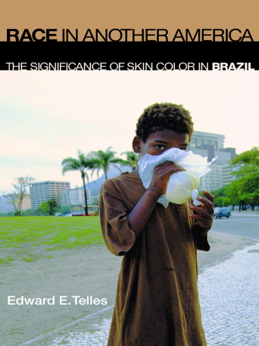 Race in another America : the significance of skin color in Brazil