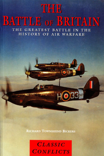 The Battle of Britain : the greatest battle in the history of air warfare