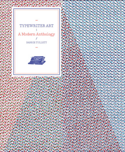 Typewriter art : a modern anthology