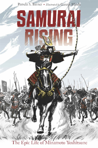 Samurai rising : the epic life of Minamoto Yoshitsune
