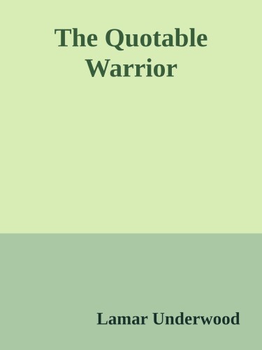 The quotable warrior